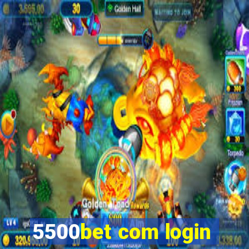 5500bet com login